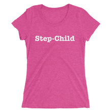 Step-Child - Ladies' short sleeve t-shirt