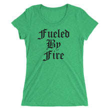 Fueled by Fire - Ladies' short sleeve t-shirt