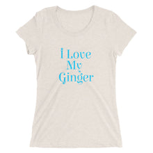 Ladies' I Love My Ginger short sleeve t-shirt