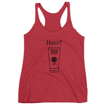 Have Sunscreen? - Women's Racerback Tank
