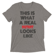 Real Mutant - Men's Short sleeve t-shirt