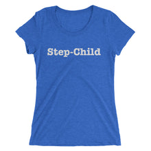 Step-Child - Ladies' short sleeve t-shirt