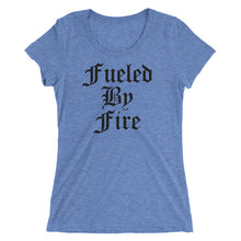 Fueled by Fire - Ladies' short sleeve t-shirt