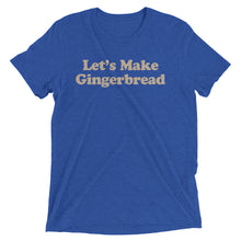 Make Gingerbread - Men's t-shirt