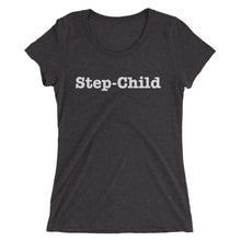 Step-Child - Ladies' short sleeve t-shirt